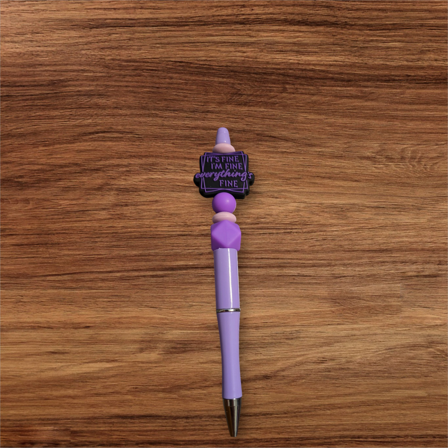 It's fine I'm fine beaded pen